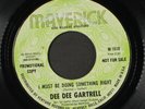 DEE GARTRELL: i must be doing something right / if you got what it takes 7