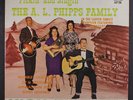 A.L.Phipps Family : Old Time Mountain Pickin' Et Singin'Starday 12 