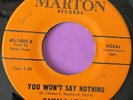 Northern Soul 45 Tamala Lewis-You Won't Say Nothing- Marton 1970s Reissue
