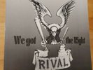 Rival We got the right LP Vinyl Original Erstauflage 1992 Rock-O-Rama