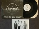 HORIZON-WHO DO YOU LOVE 12