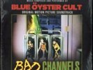 BLUE OYSTER CULT: BAD CHANNELS/O.S.T. (LP vinyl *BRAND NEW*.)