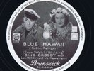 78 rpm BING CROSBY Blue Hawaii / Sweet Is The..UK 1937 Shellac 10