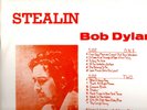 RARE BOB DYLAN ALBUM - Stealin - Studio Out-takes