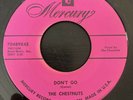 The Chestnuts - Don’t Go / I Wanna Come Home - Mercury RARE DOO WOP R&B 45 HEAR