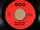 Brothers of Soul BOO 1004 M- Hurry, Don't Linger/ I Guess That Don't Make Me