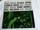 JUST WAILIN’ MAL WALDRON BURRELL ROUSE A.T. NEW JAZZ 8211 PROMO DG RVG 1958 ORG