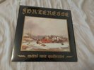 Forteresse ?Métal Noir Québécois 1st LP Eisenwald Tonschmiede Metal Quebecois
