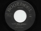 Louie Palmer, George Jackson - Have I Been Untrue / I Don't Care (Soul, 45) 181
