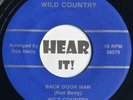 Savage OH Garage Fuzz Outlaw Rockabilly 45 WILD COUNTRY Ron Berry Back Door Man