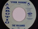 THE VOLCANOS: Storm Warning / Baby US ARCTIC, 106 Northern Soul 45
