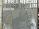 4487 The Music of Kung Bushmen of the Kalahari Desert Africa NM 43 rpm 1st press