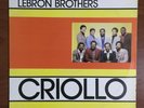 Lebron Brothers ?– Criollo [1982] Vinyl LP Latin Salsa Cotique Son Diez Lagrimas
