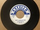Arthur Gunter 1959 BLUES 45 Don't Leave Me Now / Crazy Me EXCELLO DJ VG+++/MINT-