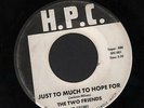 Hear 1962 Two Friends (Mancha & Jackson) Northern Soul (Just to Much to Hope For
