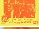 SEX PISTOLS - TAKING CIVILISATION TO THE BARBARIANS LIVE MEMPHIS '78 SPLATTER LP