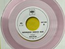 BOB DYLAN - JAPAN - 7” Pink Vinyl - SIKP1002 - 2020 - SONY - She Belongs To Me