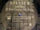 STEVIE B  FT ALEXIA IF YOU LEAVE ME NOW  12”  Freestyle VG++