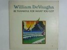 Be Thankful For What You Got LP (William DeVaughn - 1974) 2306 002 (ID:16208)