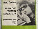 Bob Dylan - Rainy Day Women - 7” Single Vinyl - Rare Danish Release - Denmark