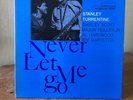 STANLEY TURRENTINE Never Let Me Go BLUE NOTE 4129 MONO RVG EAR NY USA