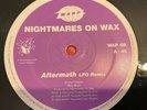 Oldskool 12”  Aftermath LFO Remix - NIGHTMARES ON WAX - Rave Tune