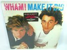 WHAM  Make It Big Vinyl LP Album 1984 Original Shrink Hype Sticker FC 39595