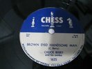 Chuck Berry TOO MUCH MONKEY BUSINESS / BROWN EYED HANDSOME MAN Chess 1635 78RPM