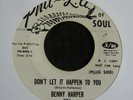 BENNY HARPER - Don't Let It Happen - Northern Soul Classic, US Demo - Listen