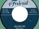 ROYALS Hello Miss Fine / I Feel That-A-Way 45rpm Federal '53 original silver-top