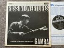 SXL 2266 ROSSINI: OVERTURES GAMBA / LONDON SYMPHONY ORCHESTRA ED1 WBg