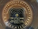Mont Ward 4546 Carter Family ONE LITTLE WORD  78 rpm  1934  COUNTRY EE+