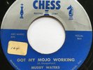 MUDDY WATERS Got My Mojo Working/Rock Me CHESS BLUES 45 *hear*