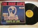 THE DIXIE CUPS CHAPEL OF LOVE ORIGINAL 1964 MONO RED BIRD POP-R&B EX DISC