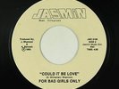 Modern Soul Boogie 45 - For Bad Girls Only - Could It Be Love - Jasmin - VG+ mp3