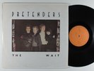 PRETENDERS The Wait CENTRIFUGAL 2XLP VG+ 45rpm *