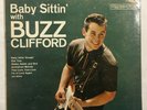 BUZZ CLIFFORD Baby Sittin' - ORIGINAL Columbia CS 8416 Rockabilly Lp - PROMO EX