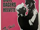 Siste Dagers Helvete ?– The Hell + Orig. 1984 Scandinavian HC + ROR + Bastards