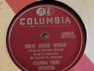 78 Columbia Tokyo Orch.Columbia 39954 TOKYO BOOGIE WOOGIE (Japanese Vocal) EE