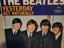 The Beatles Yesterday / Act Naturally 45
