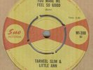 TARHEEL SLIM & LITTLE ANN**YOU MAKE ME FEEL SO GOOD**THE SUE LABEL**LISTEN