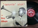 DIZZY GILLESPIE GROOVIN' HIGH SAVOY MG-12020 RVG HAND MONO US Vinyl LP