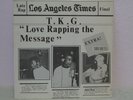 T.K.G.  'love rapping the message'  '85 bronx / ex