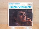 Gene Vincent - BIRD DOGGIN French Vinyl, 7? 45 RPM EP London RE 10.182 NICE COND