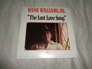 Hank Williams Jr The Last Love Song Mostly sealed   LP record 1973 NEW MGM  ;  B