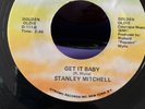Get It Baby Stanley Mitchell Dynamo Label B Side Quit Twisting My Arm