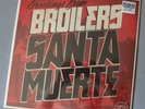 Broilers Santa Muerte Limited Farbiges Vinyl neu verschweißt
