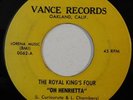 garage 45 THE ROYAL KING'S FOUR Oh Henrietta VANCE VG HEAR Something Else