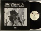 Steve Young  Seven Bridges Road   Folk/Country Rock  1975 Reissue of 1972 LP