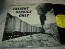Freight Service Only LP This Is Railroading Volume 2 steam train sounds vintage